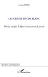 Louise Fines - Les crimes en col blanc