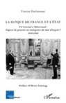 Vincent Duchaussoy - La Banque de France et l'Etat