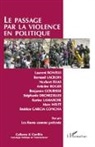 Collectif - Le passage par la violence en politique