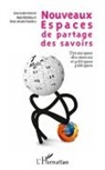 Alain Kiyindou - Nouveaux espaces de partage des savoirs