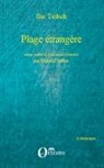 Miguel Couffon, Ils Tielsch, Ilse Tielsch - Plage étrangère