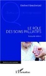 Herbert Geschwind - Le rôle des soins palliatifs