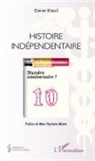 Xavier Riaud - Histoire indépendentaire