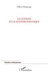 Gilbert Delagrange - Le citoyen et le système politique