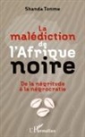 Shanda Tonme, Jean-Claude Shanda Tonme - La malédiction de l'Afrique noire