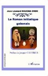 Jean Léonard Nguema Ondo - Le roman initiatique gabonais