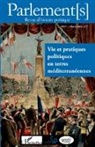 Collectif - Vie et pratiques politiques en terres méditerranéennes