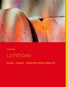 Rolf Stolz - Lichthörer