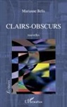 Marianne Belis - Clairs-Obscurs. Nouvelles