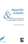 Matthias Kaufmann - Anarchie éclairée