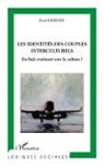 Fred Dervin - Les identités des couples interculturels