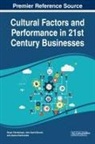 John David Branch, Bryan Christiansen, Joanna Karmowska - Cultural Factors and Performance in 21st Century Businesses