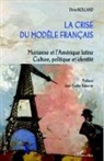 Denis Rolland - La crise du modèle français