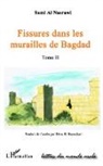 Sami Al Nasrawi - FISSURES DANS LES MURAILLES DE BAGDAD (TOME II)