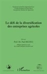 Paul Richli - Le défi de la diversification des entreprises agricoles