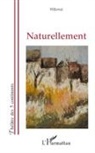 Luc Szczepaniak, Willerval, . . Willerval - Naturellement