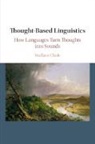 Wallace Chafe, Wallace L. (University of California Chafe, Chafe Wallace L. - Thought-Based Linguistics