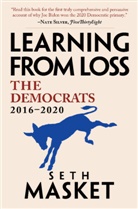 Seth Masket, Seth (University of Denver) Masket - Learning From Loss