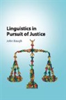 John Baugh, John (Washington University Baugh, Baugh John - Linguistics in Pursuit of Justice