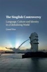 Lionel Wee, Lionel (National University of Singapore) Wee, Wee Lionel - Singlish Controversy