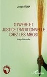 Joseph Itoua - Otwere et justice traditionnelle chez les Mbosi (Congo-Brazzaville)