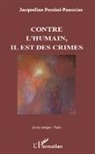 Jacqueline Persini Panorias - Contre l'humain, il est des crimes