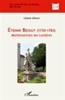 Liliane Alfonsi - Etienne Bézout (1730-1783)