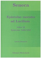 Michael Weischede - Seneca - Epistulae morales ad Lucilium - Liber II Epistulae XIII-XXI