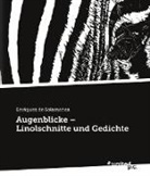Enriquez de Salamanca - Augenblicke - Linolschnitte und Gedichte