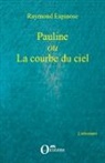Raymond Espinose - Pauline