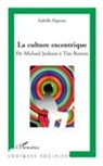 Isabelle Papieau - La culture excentrique