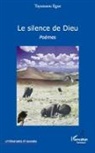 Tayamaou Egué - SILENCE DE DIEU POEMES