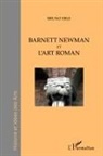 Bruno Eble - Barnett Newman et l'art roman