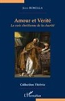 Jean Borella - Amour et vérité