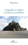 Fabien Venon - Géographie et religion en France et au Québec