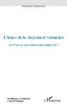 Patrick de Fontbressin - L'heure de la citoyenneté volontaire