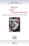 Henri Saigre - Manuel d'Art Transformationnel