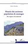 Fabrice Mouthon - Histoire des anciennes populations de montagne