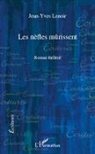 Jean-Yves Lenoir - Les nèfles mûrissent