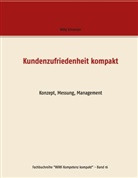 Willy Schneider - Kundenzufriedenheit kompakt