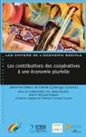 Jérôm Blanc, Jérôme Blanc, Denis Colongo - Les contributions des coopératives à une économie plurielle
