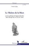 Franck Lafage - Le théâtre de la Mort