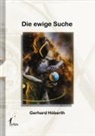 Gerhard Höberth - Die ewige Suche