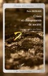 Pierre Bezbakh - Crises et changements de société