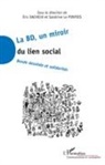 Eri Dacheux, Eric Dacheux, Sandrine Le Pontois - La BD, un miroir du lien social