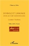Clémence Hélou - Symbole et langage dans les écrits johanniques