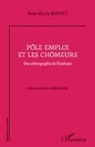 Rose-Marie Bouvet - Pôle emploi et les chômeurs
