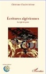 Christiane Chaulet Achour - Ecritures algériennes