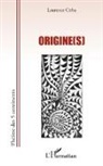 Laurence Cirba - Origine(s)