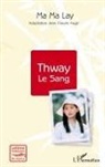 Journalkyaw Ma Ma Lay - Thway Le Sang
